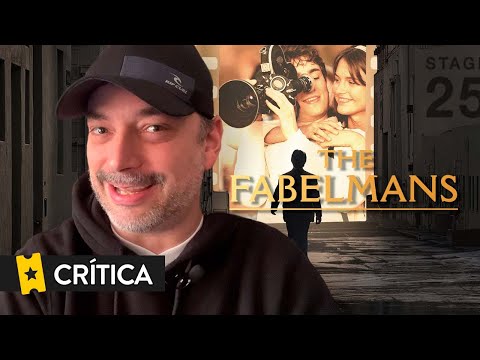 Crítica 'Los Fabelman' ('The Fabelmans')