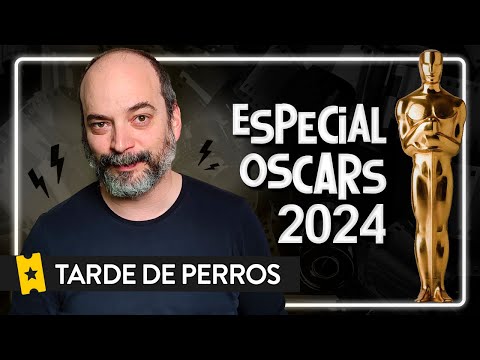 Especial Gala de los Oscar 2024 | TARDE DE PERROS (Programa patrocinado por CAMPARI)